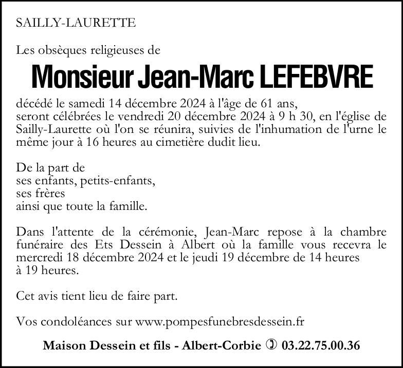 Avis de décès de Monsieur Jean-Marc LEFEBVRE